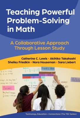 The cover image for Teaching powerful problem-solving in math by Lewis [2025]. The illustration depicts three young children solving a math problem together.