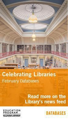 Photo of the high vaulted ceilings of a library and text about February 2022 databases